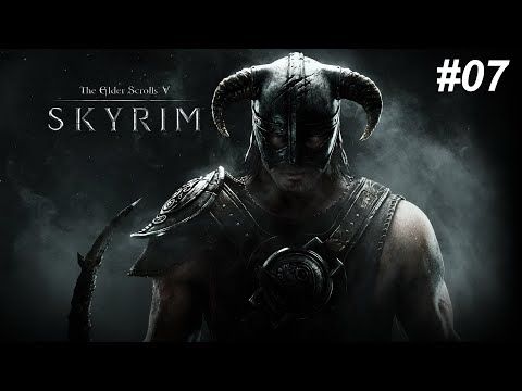 Видео: #07_Прохождение: SKYRIM [No commentary]