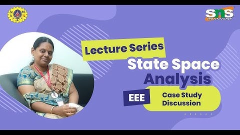 Control and Observe: Case Study Insights| Control Systems | SNS Institutions