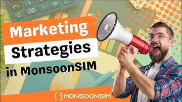 Marketing Strategies in MonsoonSIM