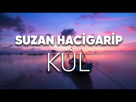 Suzan Hacigarip - Kül