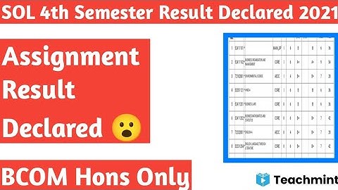 SOL 4th Semester Result Declared 2021 || Assignment Result Announced || Teachmint