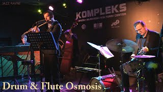 SENTIMENTALE- Drum & Flute Osmosis- JAZZ RAVNE