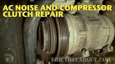 AC Clutch Repair and Noise Diagnosis -EricTheCarGuy