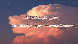 Lelah- Mace Purba (Lyrics)