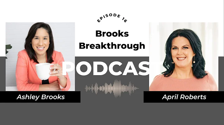 Brooks Breakthrough Podcast Ep. 16 - April Roberts