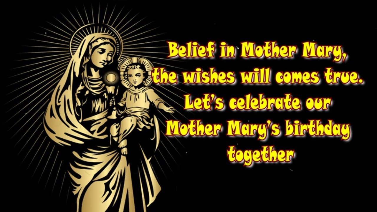 Happy Virgin Mother Mary Birthday Wishes Whatsapp Status Nativity of