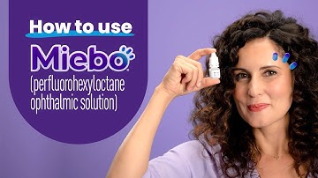 How to use MIEBO® (perfluorohexyloctane ophthalmic solution) prescription eye drops
