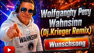 Wolfgang Petry - Wahnsinn 🔥 | DJ.Krieger feat. Dubroot (Peaktime Techno)