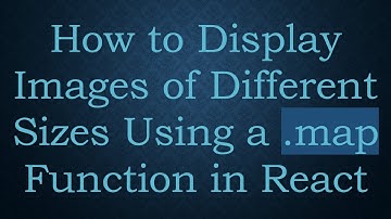 How to Display Images of Different Sizes Using a .map Function in React