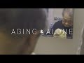 Aging  alone asian american living alone in new york city