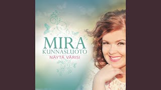 Video thumbnail of "Mira Kunnasluoto - Ristillä"