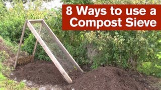 8 Ways to use a Compost Sieve