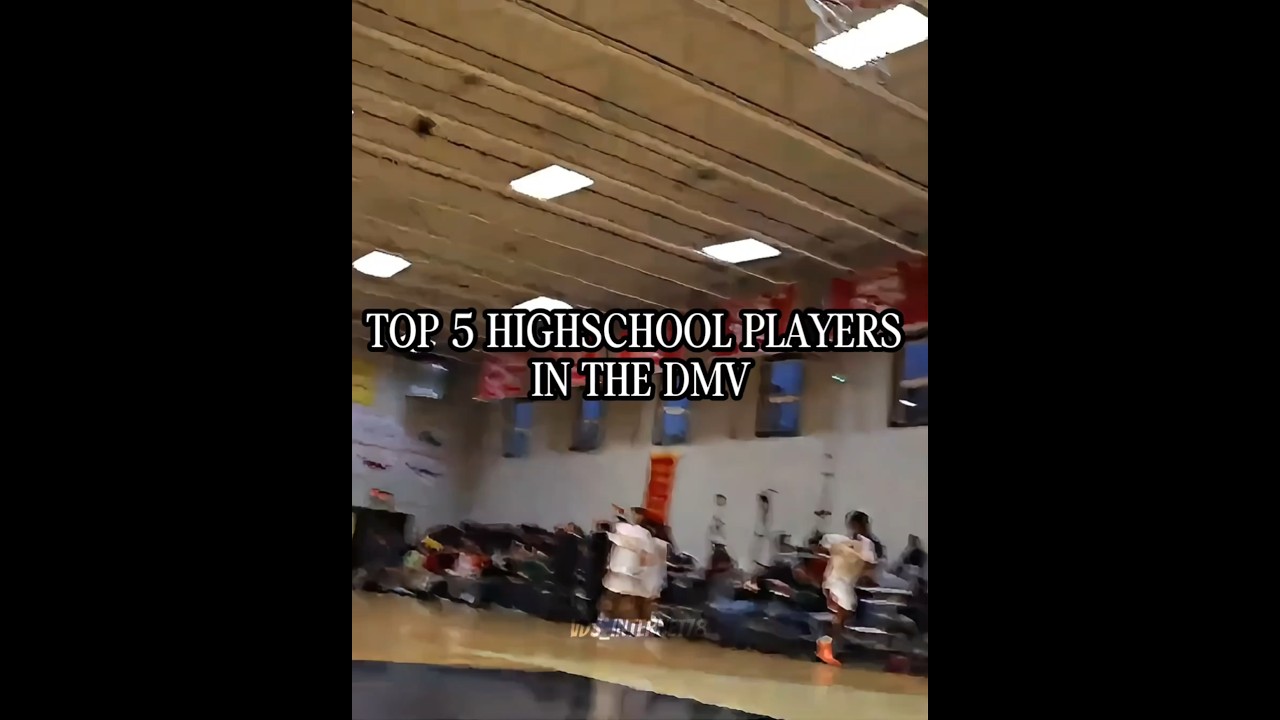 TOP 5 HS PLAYERS DMV | 