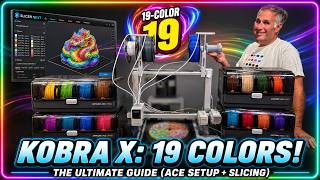 The Ultimate 19-Color 3D Print Guide: Anycubic Kobra X + Ace Setup & Slicing