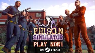 Prison Simulator on Steam - Official launch trailer