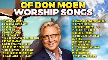 Don Moen Worship Songs ✝️ Christian Praise Songs for Healing