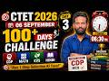 CTET 2026 Day 3 Class 🔥 | 100+ Days Challenge | CDP Math EVS Hindi | #ctet2026 #gauravverma