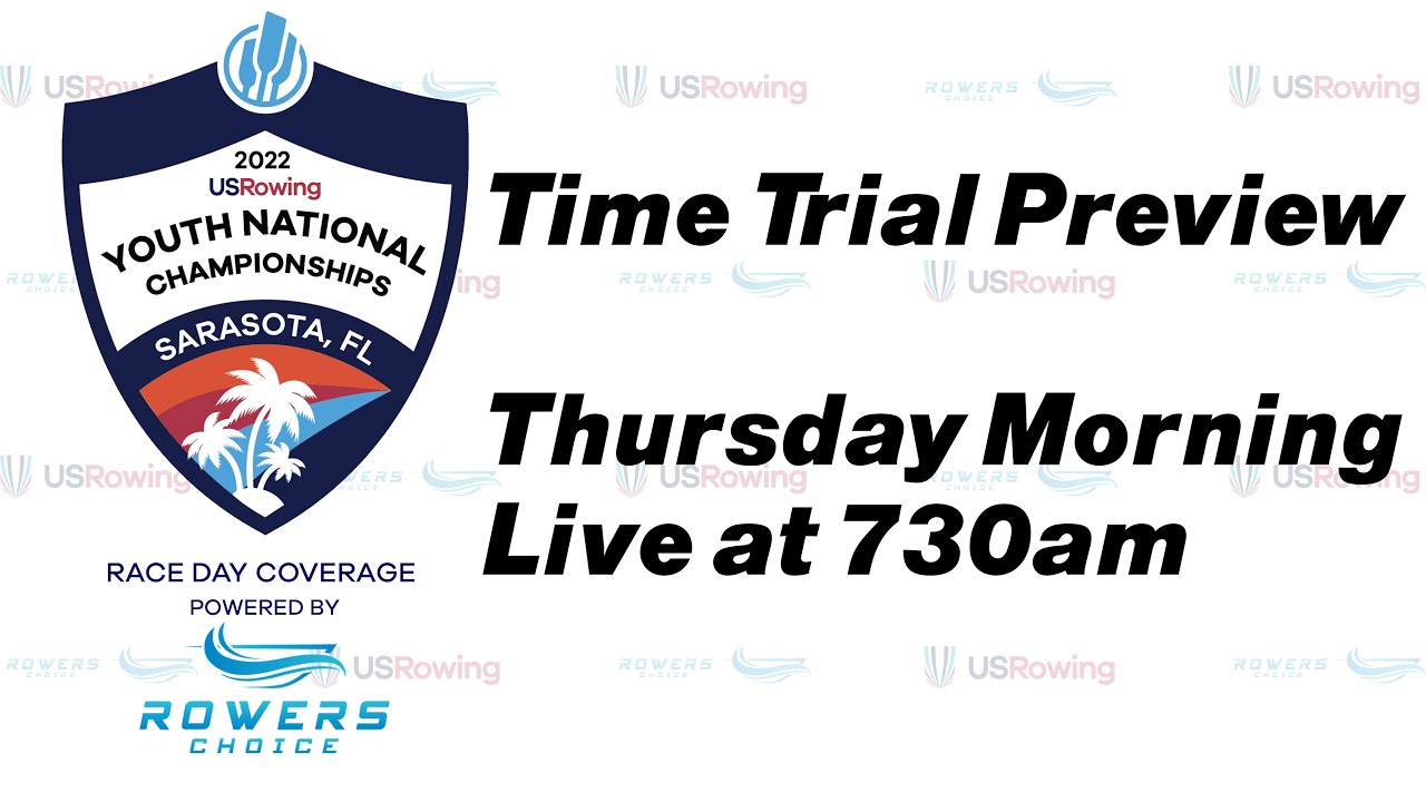 2022 USRowing Youth National Championship Thursday Preview YouTube