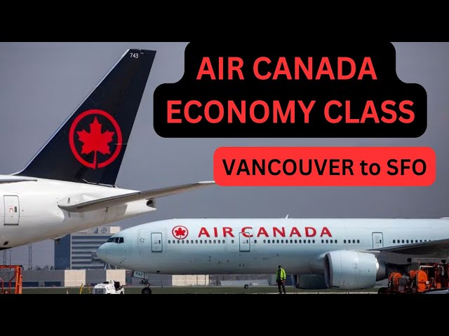 Trip Report Air Canada: AC 566 Airbus A320 Vancouver to San Francisco SFO California USA Bay Area class=