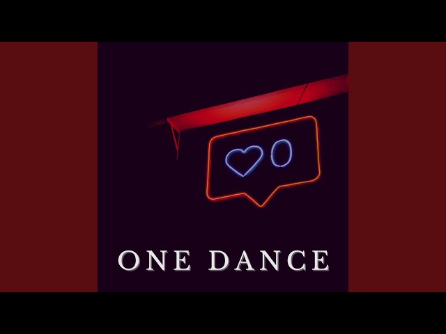 One Dance (Remix) class=