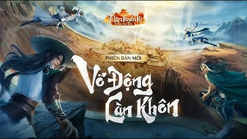 VÕ LÂM TRUYỀN KỲ MOBILE | THỨC TỈNH MÔN PHÁI VÕ ĐANG