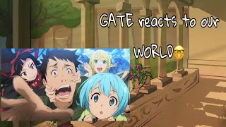 W.I.P//GATE reacts to our world//🫢