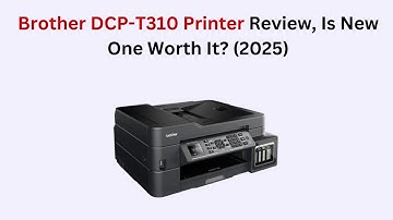 Brother DCP-T310 Printer Review, Is New One Worth It? (2025)