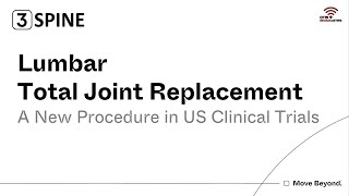 Master Class: Lumbar SPINE Total Joint Replacement
