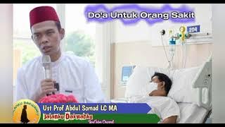 Bacaan Doa untuk Orang Sakit | Ustadz Abdul Somad