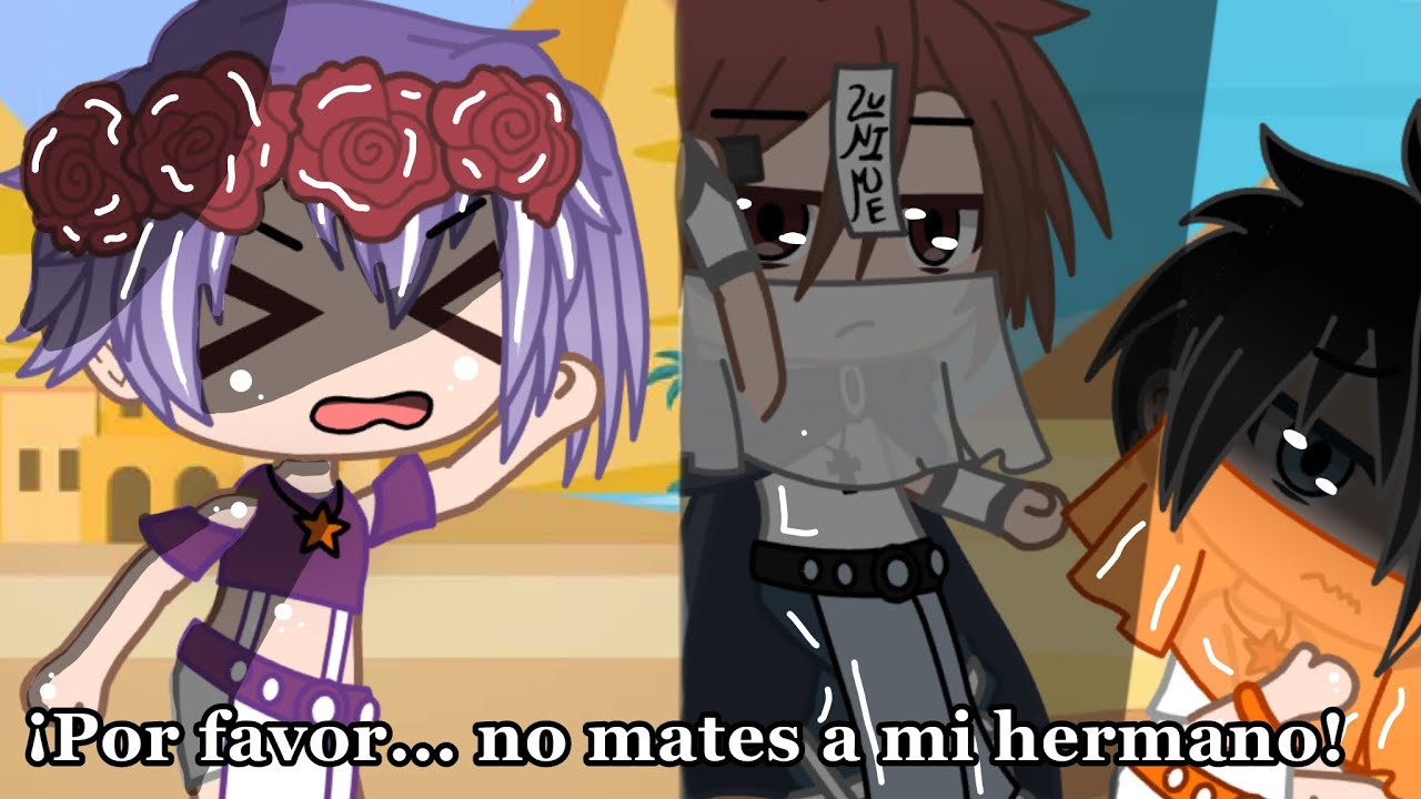🌺 Por favor... no maten a mi hermano 🌺 💜 Mayictor ❤️ Gacha Club