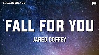 Jared Coffey  Fall For You s