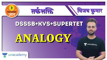 Analogy | Reasoning | Target KVS/DSSSB/SUPERTET/HTET 2020/2021 | Vijay Kumar