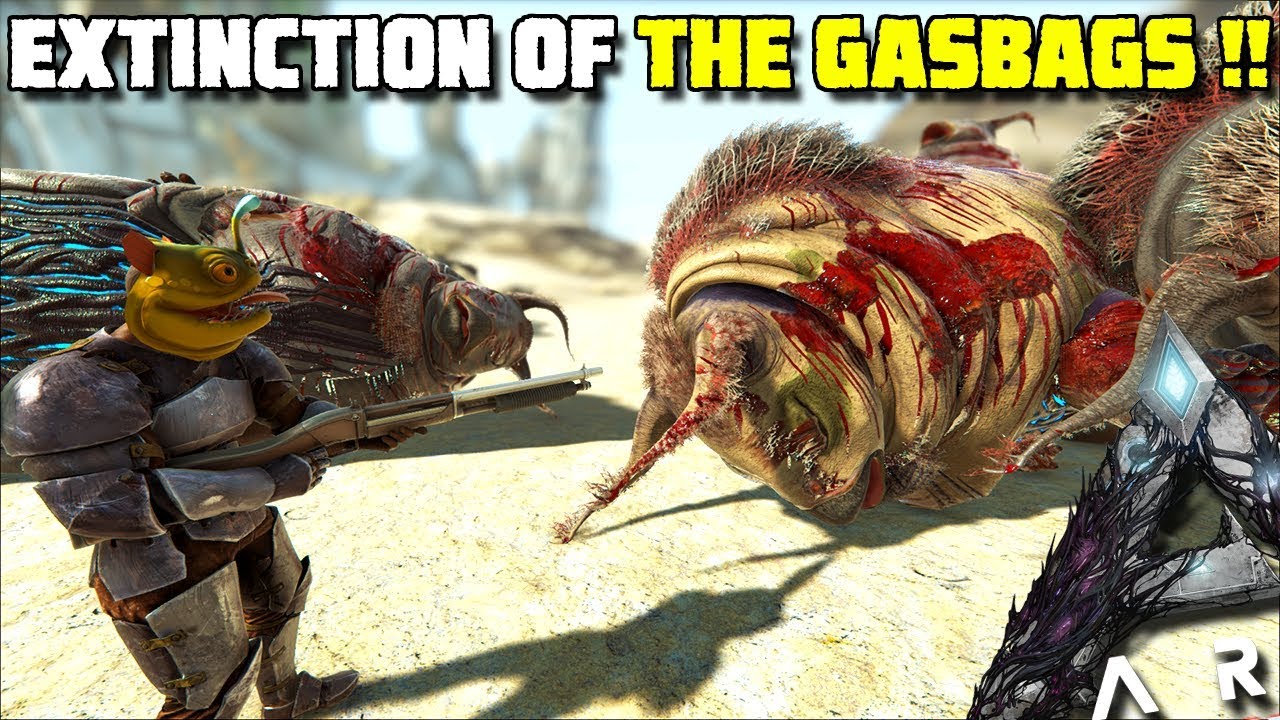 THE GREAT GASBAG EXTINCTION ARKEXTINCTION [EP27] YouTube