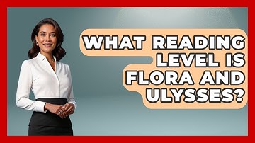 What Reading Level Is Flora And Ulysses? - Fictional Journeys
