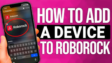 Hoe voeg je een apparaat toe aan Roborock: EENVOUDIGE handleiding!