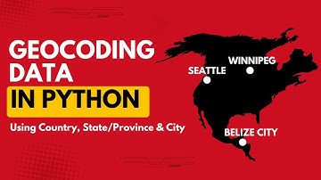 Geocoding in Python Made Easy: Plot map data using GeoPy - Even if you don