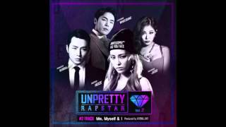Unpretty Rapstar 2 - Me, Myself & I  (Feat. 제시, 휘성)