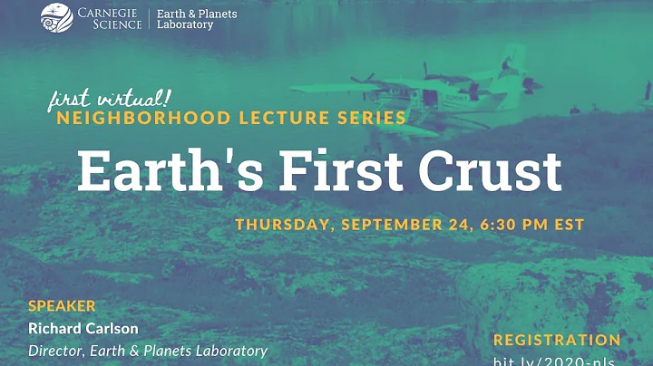 Earth's First Crust | Neighborhood Lecture Series - DayDayNews