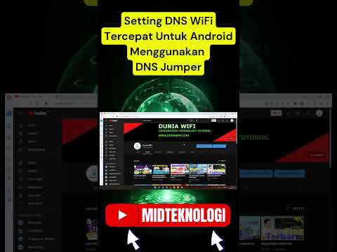 Setting DNS WiFI Tercepat Untuk Android