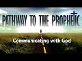 Pathway to the Prophetic |Ep.1| All May Prophesy...But
