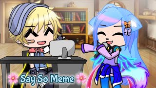 Say So Meme Ft In Real Life Friend Birthday Gift