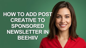 How to Add Post Creative to Sponsored Newsletter In Beehiiv - AshleyHowTo