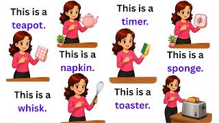 Learn 50 Kitchen Items in English for Kids | Easy English Sentences | English Vocabulary A1