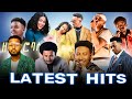 Ethiopian afrobeat mix 2024 latest hits and groovy vibes