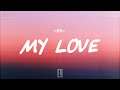 BX - MY LOVE [LYRICS]
