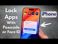 Any iPhone - How to Lock ANY App with Passcode or Face ID