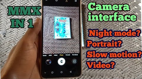 Micromax in 1|| Camera interface||features, night mode, slow motion, portrait