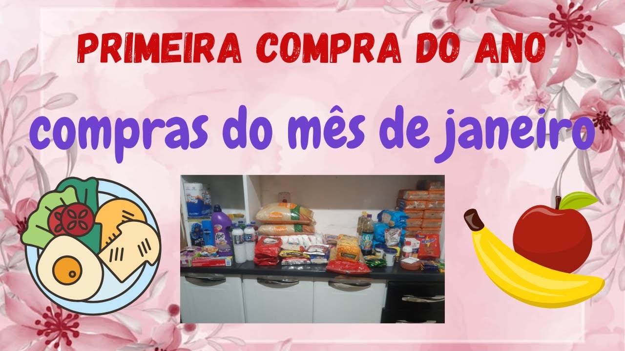 1°vídeo do ano 🥗 Compras do mês de Janeiro 🍇
