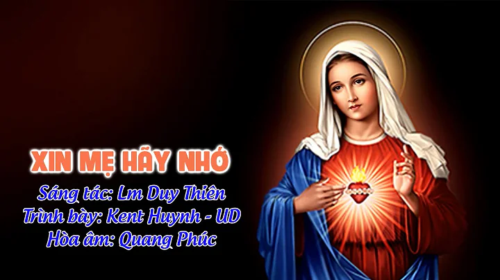 Xin M Hy Nh - Lm Duy Thin - Kent Huynh -UD