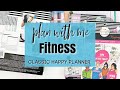 Plan With Me | Fitness Classic Happy Planner | OG Planner Layout